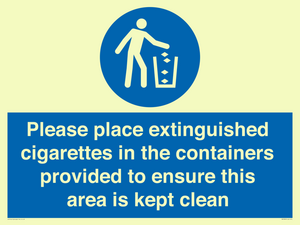 Please place extinguished cigarettes in the containers provided to ensure this area is kept clean